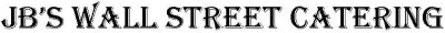 Logo of JB's Wall Street Catering in Auburn, NY